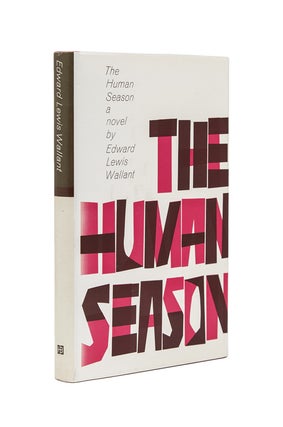 Item #215830 The Human Season. Edward Lewis Wallant