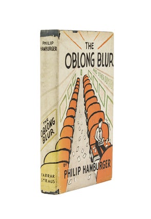 Item #215835 The Oblong Blur and Other Odysseys. Philip Hamburger
