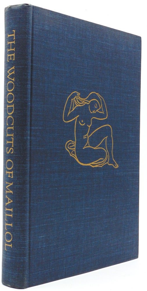 The Woodcuts of Aristide Maillol. A Complete catalogue with 176 illustrations
