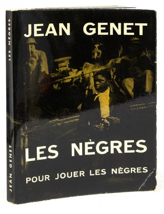 Item #216010 Les Nègres pour jouer les Nègres. Jean Genet