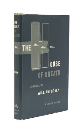 Item #216387 The House of Breath. William Goyen