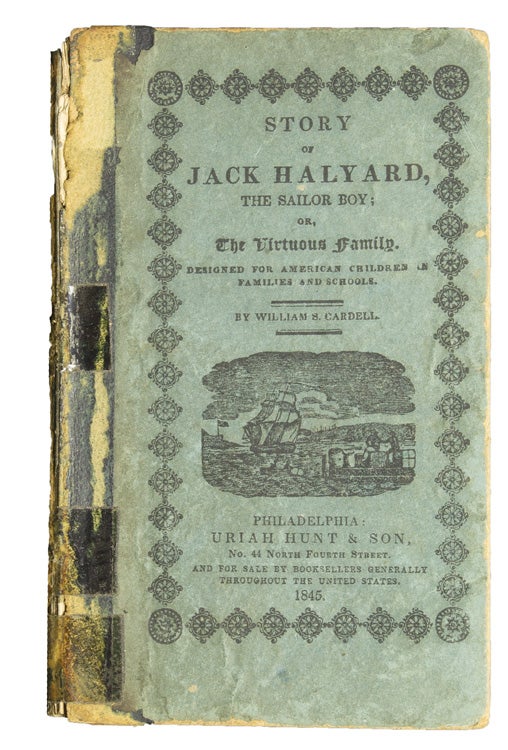 Story of Jack Halyard, the Sailor Boy; or, The Virtuous Family
