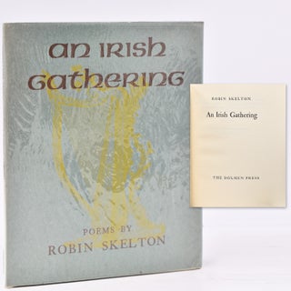 Item #216702 An Irish Gathering. Robin Skelton
