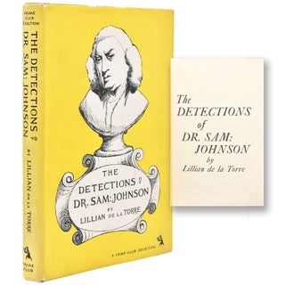 Item #216807 The Detections of Dr. Sam: Johnson. Samuel Johnson, Lillian de la Torre