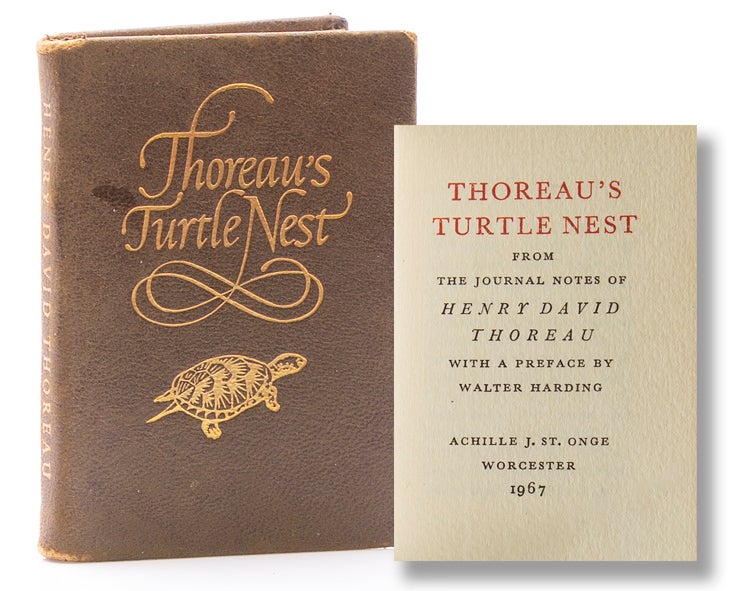 Thoreau's Turtle's Nest from the Journal Notes of ... with a Preface by Walter Harding