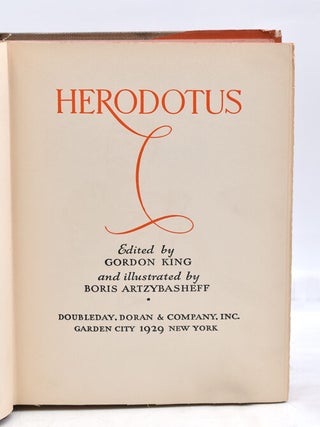 Item #216962 Herodotus. Edited by Gordon King. Boris Artzybasheff, Herodotus