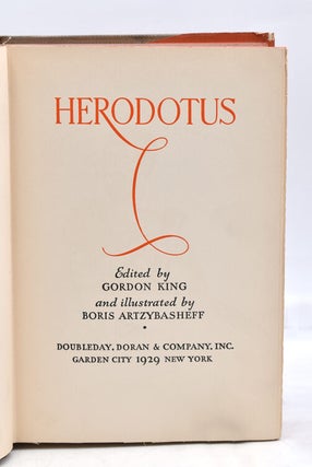 Item #216962 Herodotus. Edited by Gordon King. Boris Artzybasheff, Herodotus