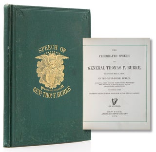Item #21715 The Celebrated Speech of General Thomas F. Burke, delivered May 1, 1867, in the...