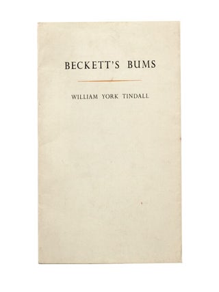 Item #21723 Beckett's Bums. Samuel Beckett, William York Tindall