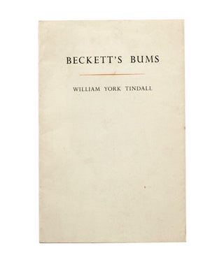 Item #21723 Beckett's Bums. Samuel Beckett, William York Tindall