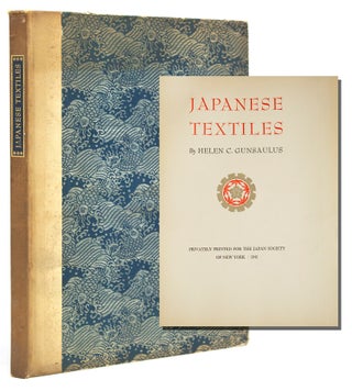 Item #217321 Japanese Textiles. Helen C. Gunsaulus