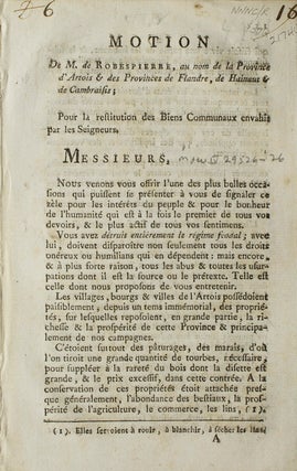 Item #21740 Motion de M. De Robespierre, au nom de la Province d'Artois & des Provinces de...