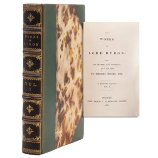 Item #218028 The Works of Lord Byron: with His Letters and Journals, and His Life by Thomas...