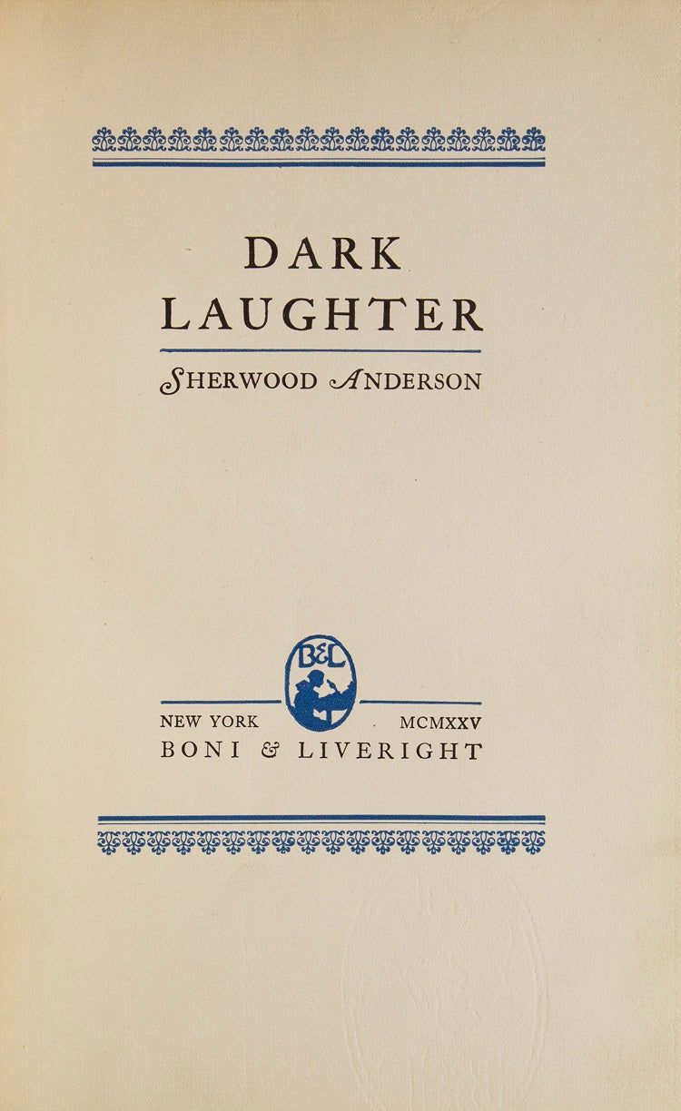 Dark Laughter by Sherwood Anderson