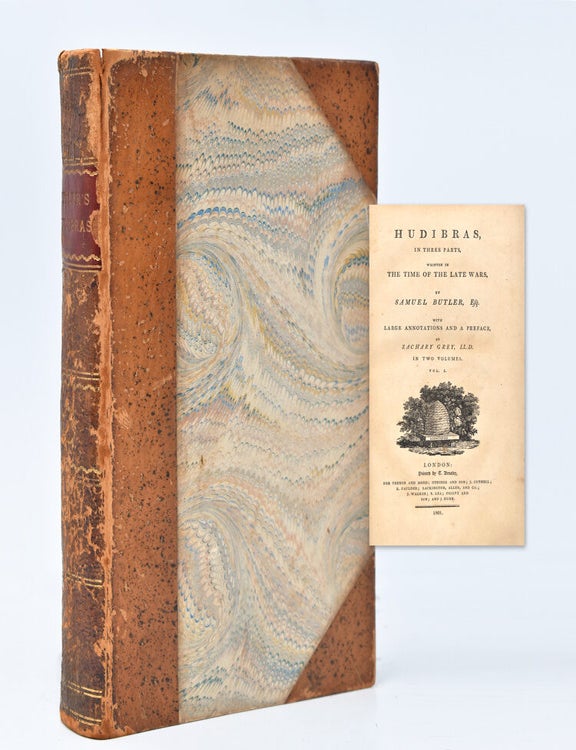 Hudibras, in three parts, written in the Time of the Late Wars...with Annotations and a Preface, by Zachary Gray
