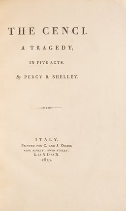 Item #219217 The Cenci. A Tragedy. Percy Bysshe Shelley