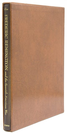 Item #219860 Frederic Remington and the Spanish-American War. Douglas Allen