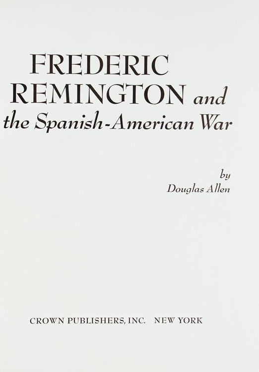 Frederic Remington and the Spanish-American War