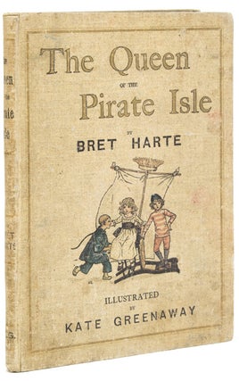 Item #220057 The Queen of Pirate Isle. Kate Greenaway, Bret Harte