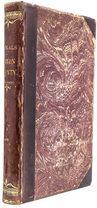 Item #220142 Annals of Tryon Country; or, the Border Warfare of New York, During the Revolution....