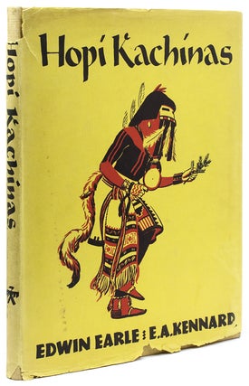 Item #220188 Hopi Kachinas. Edwin Earle, E A. Kennard