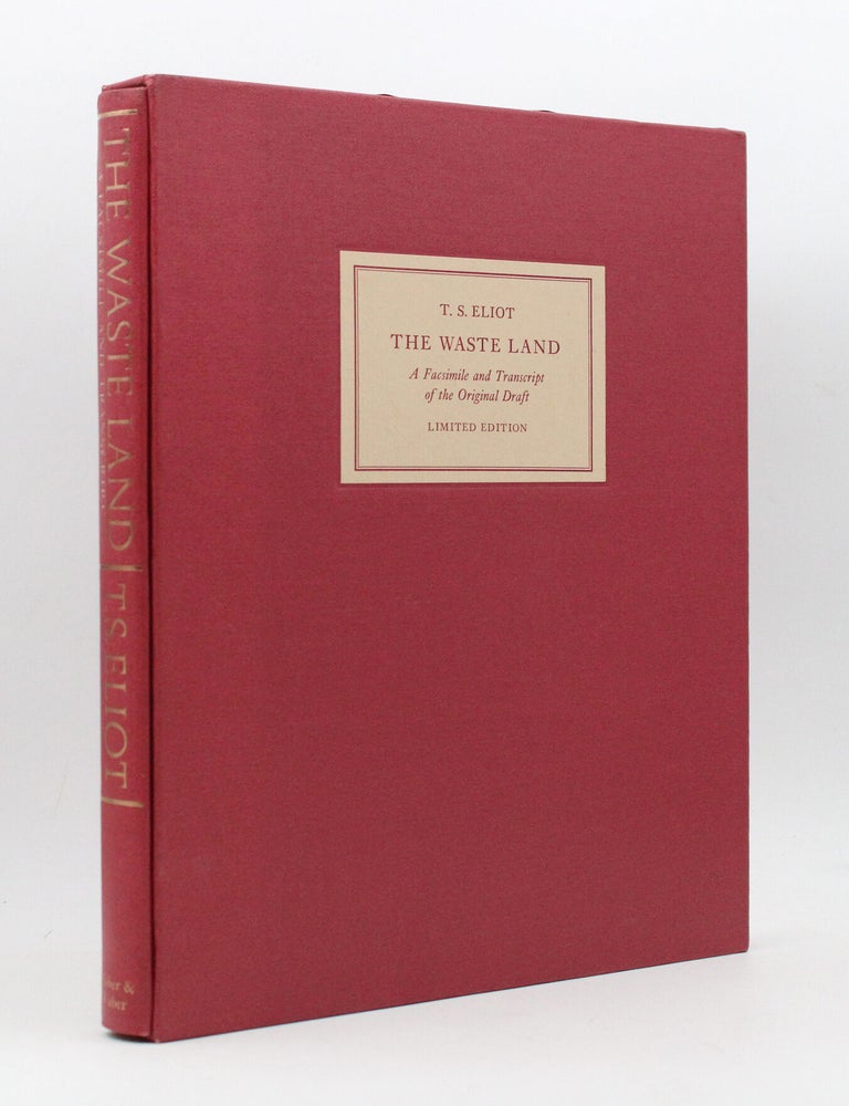 The Waste Land, A Facsimile and Transcript of the original Drafts Including the Annotations of Ezra Pound. Edited by Valerie Eliot