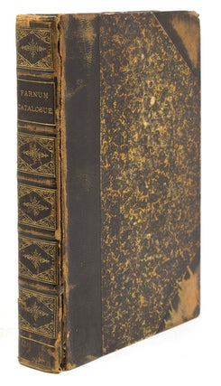 Item #221460 Catalogue of the Library of the Late Alexander Farnum, Esq., of Providence, Rhode...