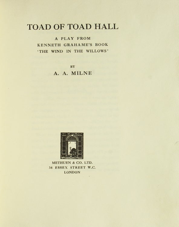 Toad of Toad Hall. A play from Kenneth Grahame's "The Wind in the Willows"