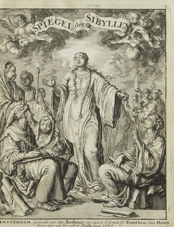 Spiegel der Sibyllen, van Vierderley Vertooningen ... Seer rykelijk ver&ccedil;iert met allerhande raare Kopere platen, waar onder de XII Sibyllen