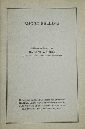 Item #222297 Short Selling. Richard Whitney