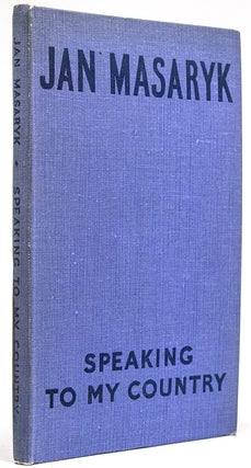 Item #222344 Speaking to My Country. Jan Masaryk