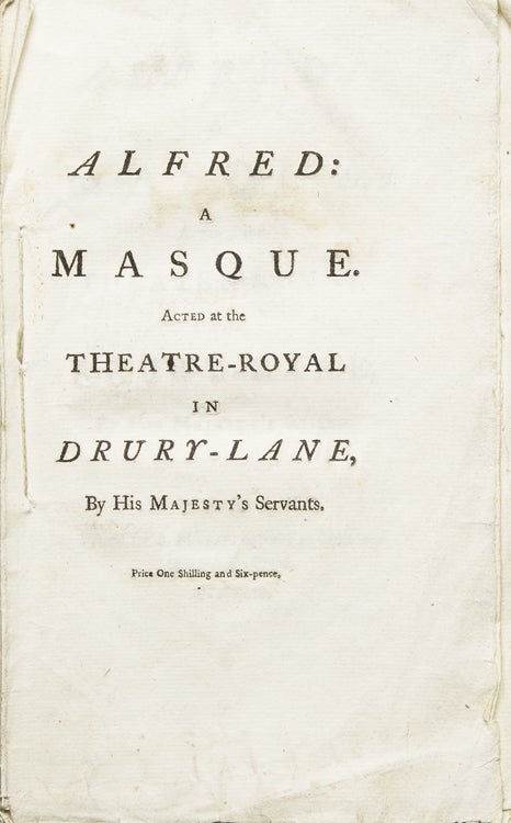 Item #222968 Alfred: a Masque. Acted at the Theatre-Royal in Drury-Lane, by His Majesty's Servants. David Mallet, James THOMSON.
