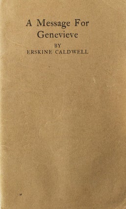 Item #223005 A Message for Genevieve. A Brief Story. Erskine Caldwell