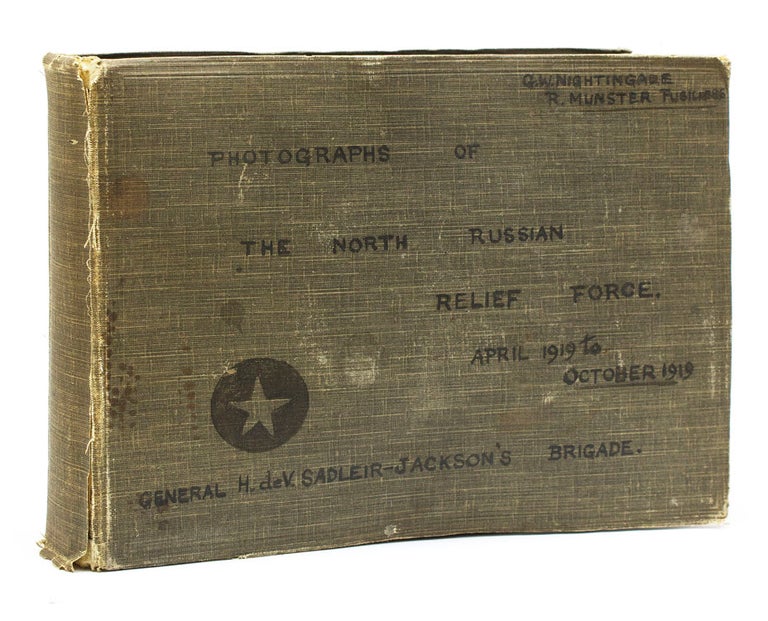 "Photographs of the North Russian Relief Force. April 1919 to October 1919. General H. deV. Sadleir-Jackson's Brigade." Approximately 100 snapshots, mounted and captioned in ink. Typed order bearing the ink stamp "Russian Relief Force" dated 9 September 1919 laid down