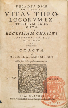 Item #223074 Decades du continentes Vitas Theologorum exterorum principum, qui Ecclesiam...
