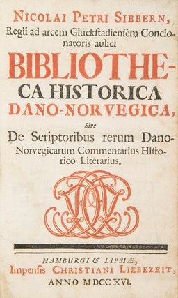 Item #223095 Bibliotheca Historica Dano-Norvegica, sive de scriptoribus rerum Dano-Norvegicarum...