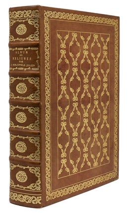 Item #223130 Album de Reliures Artistiques & Historiques, accompagné de notes explicatives...