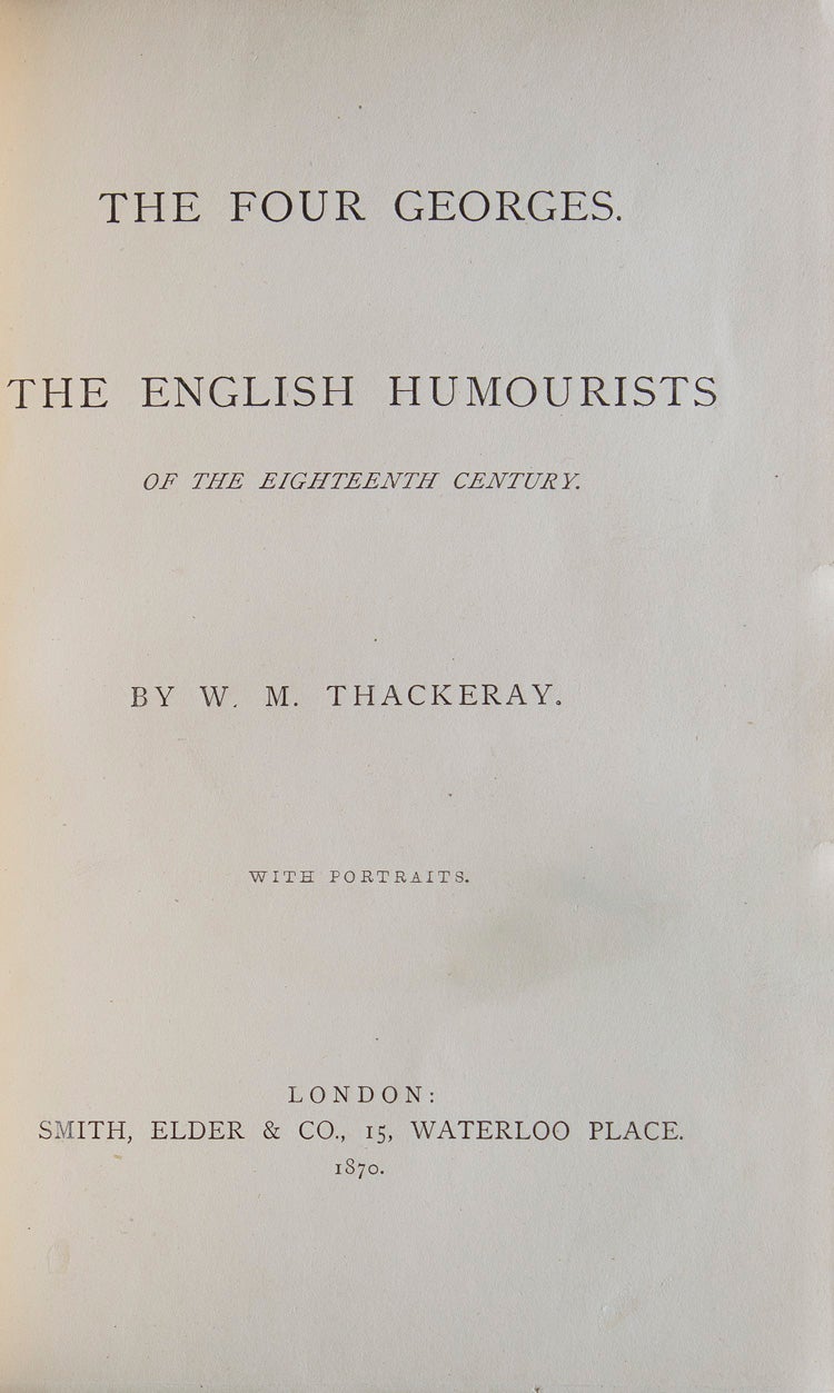 The Four Georges. The English Humourists of the Eighteenth Century - W ...