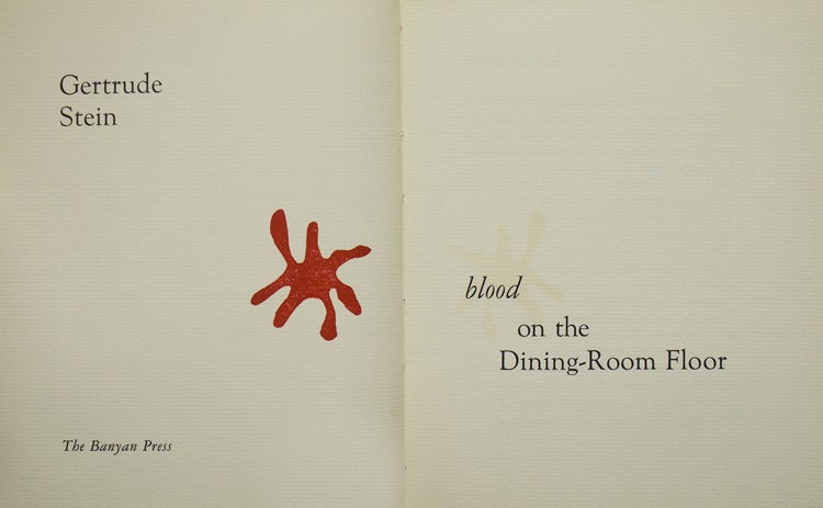 Blood on the Dining-Room Floor. [Foreword by Donald Gallup]