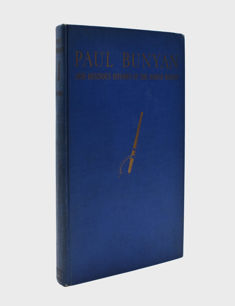 Paul Bunyan and Resinous Rhymes of The North Woods (2/4)