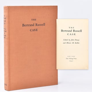 Item #225510 The Bertrand Russell Case. Introduction by John Dewey. Foreword by Albert C. Barnes....