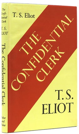 Item #225644 The Confidential Clerk. T. S. Eliot