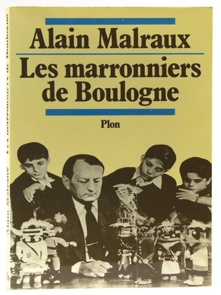 Item #225832 Les Marroniers de Boulogne. Alain Malraux