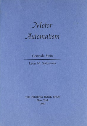Item #225901 Motor Automatism. Introduction by Robert A. Wilson. Gertrude Stein, Leon M. Solomons