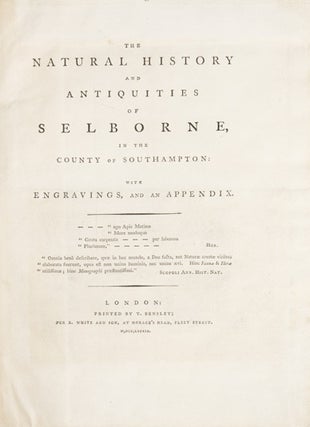 Item #226036 The Natural History and Antiquities of Selborne, in the Country of Southampton....