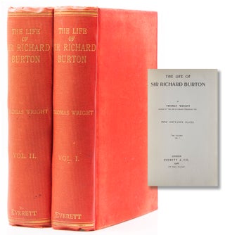 Item #226187 The Life of Sir Richard Burton. Sir Richard F. Burton, Thomas Wright