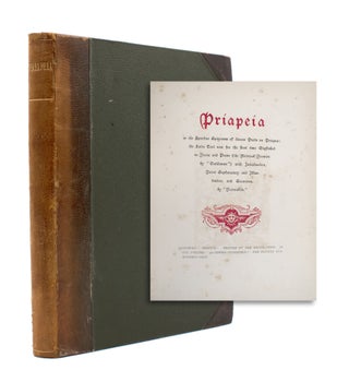 Item #226356 Priapeia or the Sportive Epigrams of divers Poets on Priapus. The Latin Text now for...