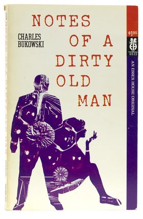 Item #226546 Notes of a Dirty Old Man. Charles Bukowski