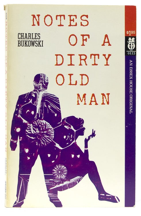 Item #226546 Notes of a Dirty Old Man. Charles Bukowski.