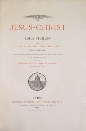 Item #226589 Jésus-Christ avec une étude sur l'Art Chrétien par E. Cartier. Pierre Veuillot